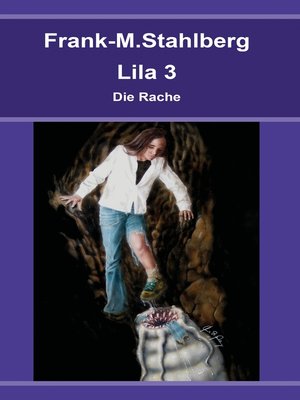 cover image of Lila 3--Die Rache
